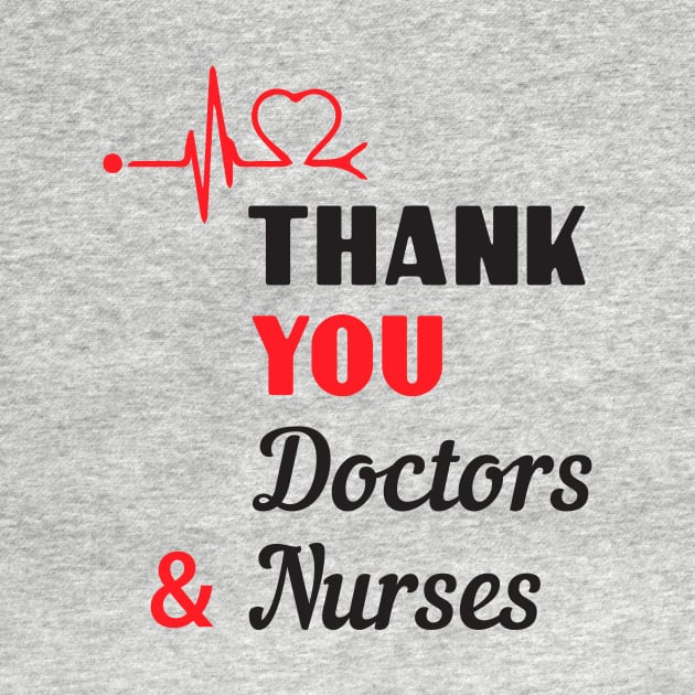 Thank You Doctors And Nurses Great Gift by Parrot Designs